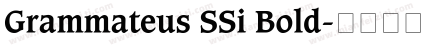 Grammateus SSi Bold字体转换